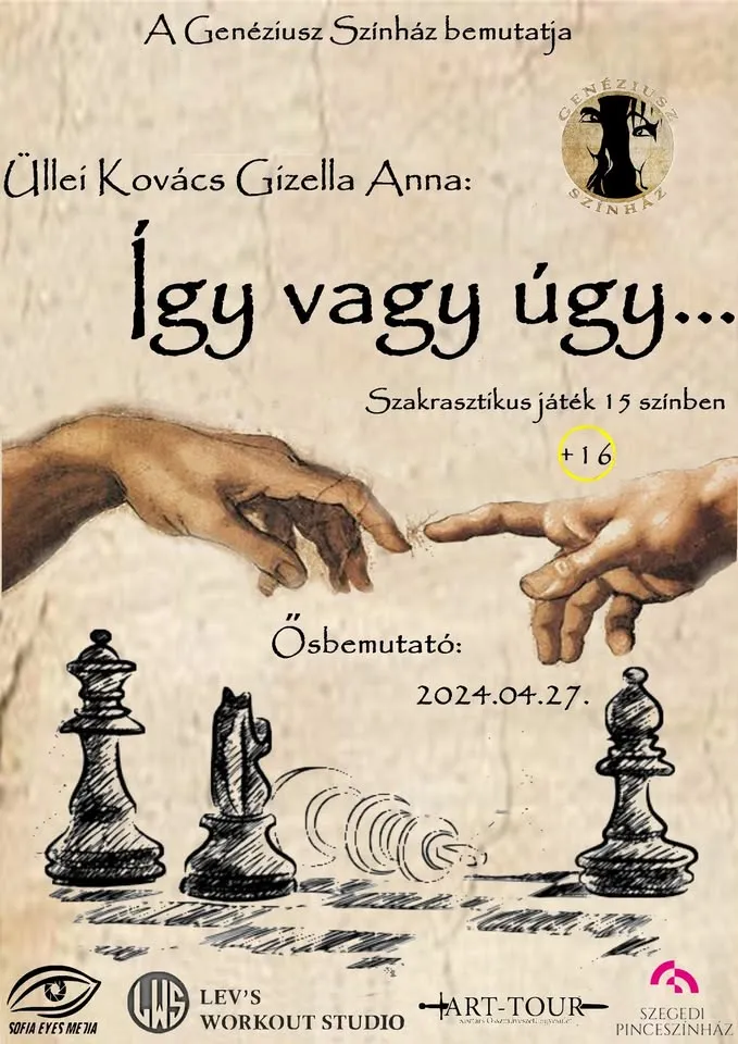 Genéziusz Színház - Üllei Kovács Gizella Anna: Így vagy úgy... +16